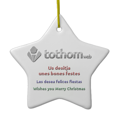 Estrella de nadal amb els textos en català, castellà i anglès: TOTHOMweb us desitja unes bones festes. Les desea felices fiestas. Wishes you Merry Christmas.